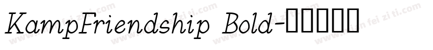 KampFriendship Bold字体转换
